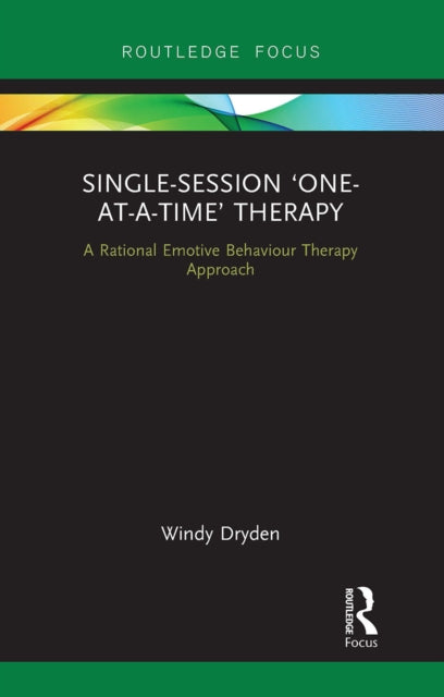 Book cover of: Single-Session ‘One-at-a-Time’ Therapy