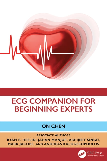 Book cover of: ECG Companion For Beginning Experts. By: On Chen