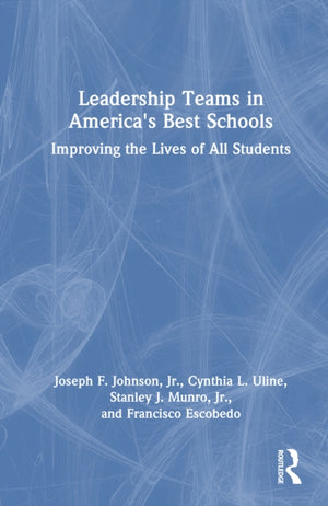 Leadership Teams in America's Best Schools