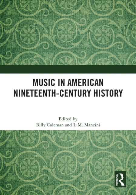 Book cover of: Music in American Nineteenth-Century History