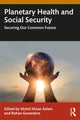 Book cover of: Planetary Health and Social Security. By: Mohd Mizan Aslam