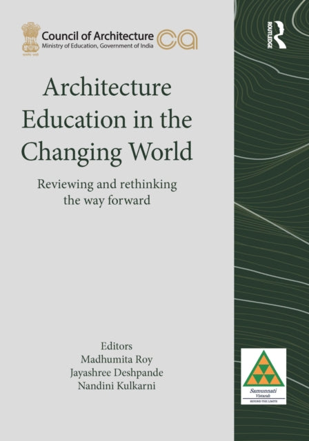 Book cover of: Architecture Education in the Changing World. By: Madhumita Roy