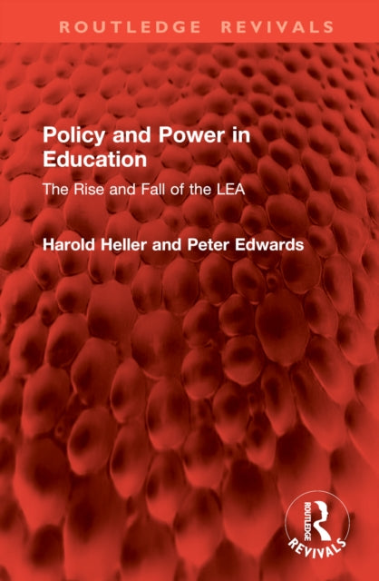 Book cover of: Policy and Power in Education