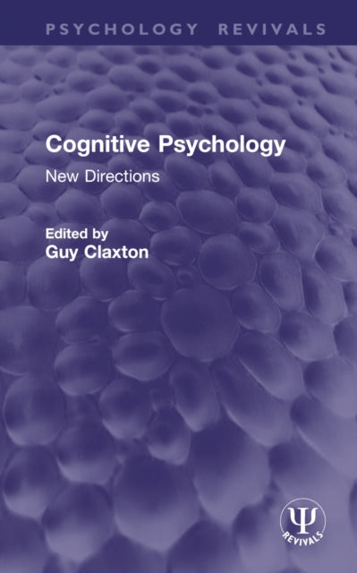 Book cover of: Cognitive Psychology. By: Guy Claxton