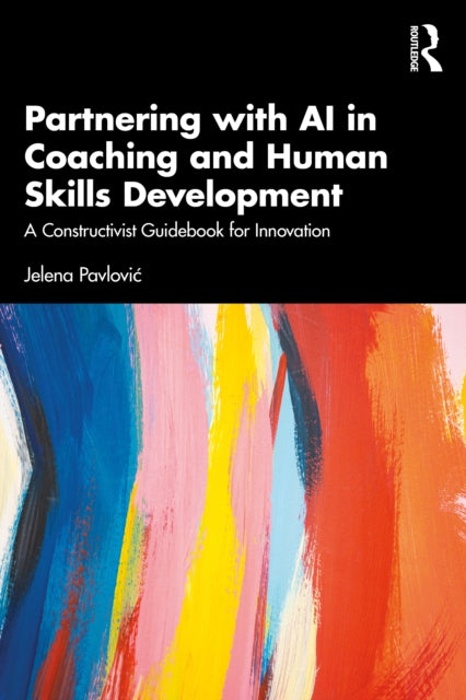 Book cover of: Partnering with AI in Coaching and Human Skills Development