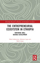 Book cover of: Entrepreneurial Ecosystem in Ethiopia