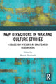 Book cover of: New Directions in War and Culture Studies. By: Martin Hurcombe