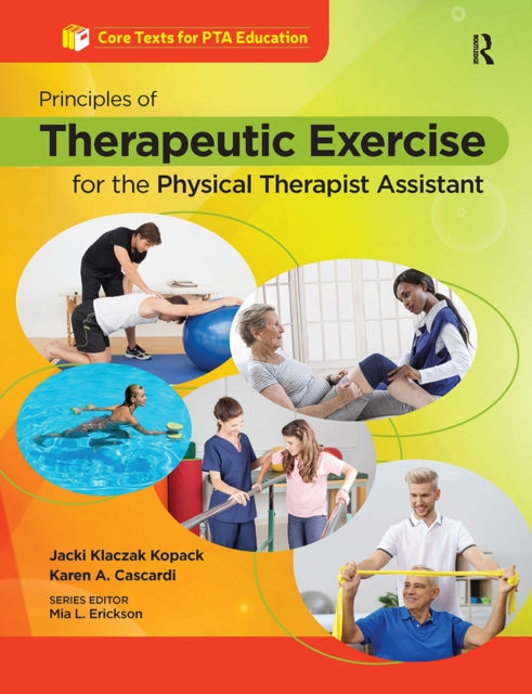 Book cover of: Principles of Therapeutic Exercise for the Physical Therapist Assistant
