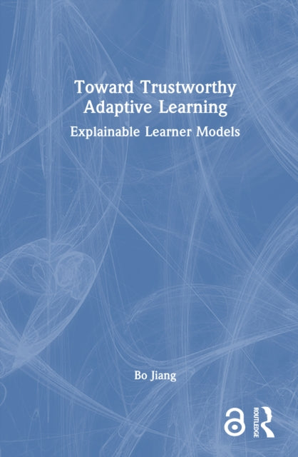 Book cover of: Toward Trustworthy Adaptive Learning