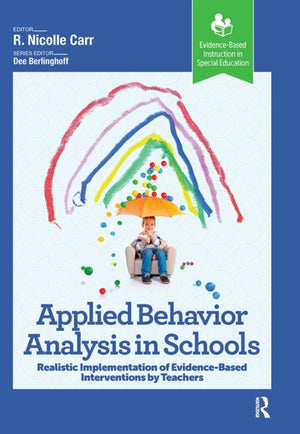 Applied Behavior Analysis in Schools