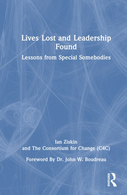Book cover of: Lives Lost and Leadership Found