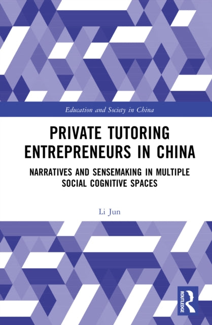 Book cover of: Private Tutoring Entrepreneurs in China