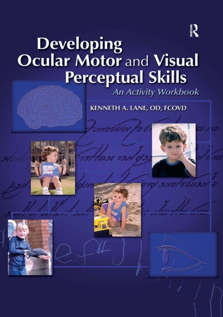Book cover of: Developing Ocular Motor and Visual Perceptual Skills