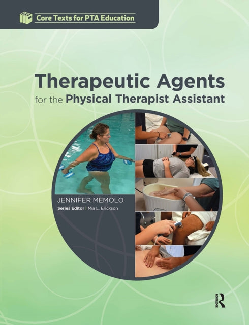 Book cover of: Therapeutic Agents for the Physical Therapist Assistant