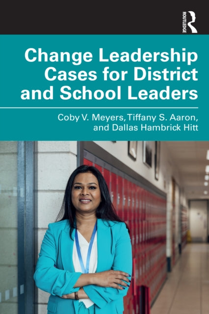 Book cover of: Change Leadership Cases for District and School Leaders