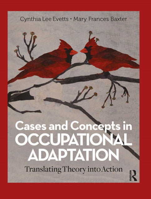 Book cover of: Cases and Concepts in Occupational Adaptation