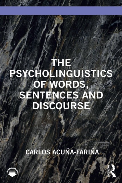 Book cover of: Psycholinguistics of Words, Sentences and Discourse