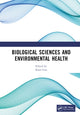 Book cover of: Biological Sciences and Environmental Health. By: Xuan Gao