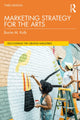 Book cover of: Marketing Strategy for the Arts