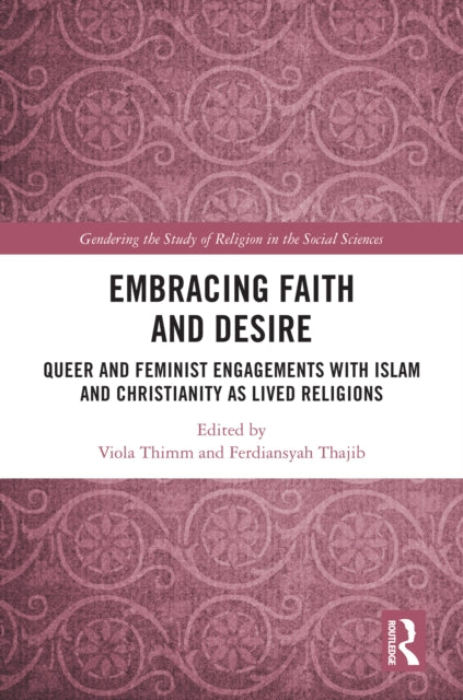 Book cover of: Embracing Faith and Desire