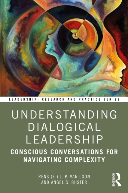 Book cover of: Understanding Dialogical Leadership
