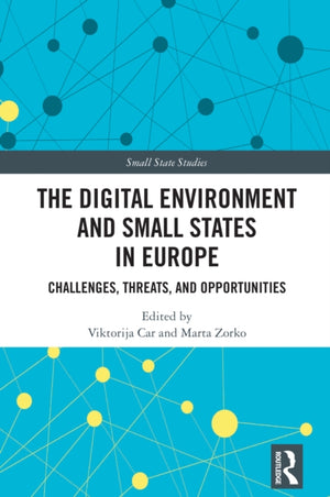 The Digital Environment and Small States in Europe