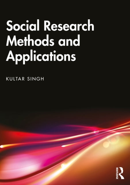Book cover of: Social Research Methods and Applications