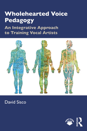 Wholehearted Voice Pedagogy