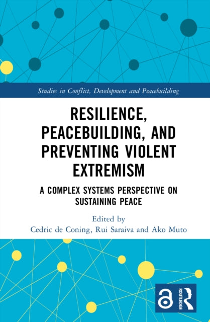 Book cover of: Resilience, Peacebuilding, and Preventing Violent Extremism