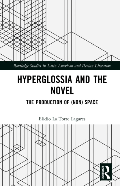Book cover of: Hyperglossia and the Novel