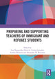 Book cover of: Preparing and Supporting Teachers of Immigrant and Refugee Students. By: Lisa Damaschke-Deitrick