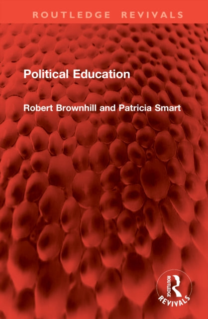 Book cover of: Political Education. By: Robert Brownhill