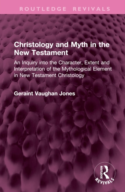 Book cover of: Christology and Myth in the New Testament