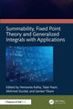 Book cover of: Summability, Fixed Point Theory and Generalized Integrals with Applications. By: Hemanta Kalita