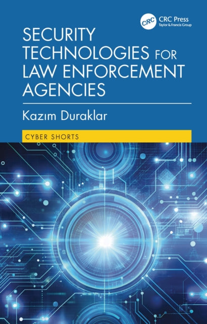 Book cover of: Security Technologies for Law Enforcement Agencies