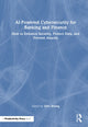 Book cover of: AI-Powered Cybersecurity for Banking and Finance
