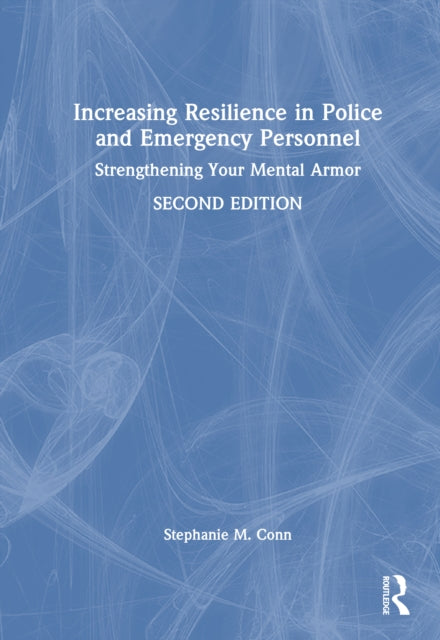 Book cover of: Increasing Resilience in Police and Emergency Personnel