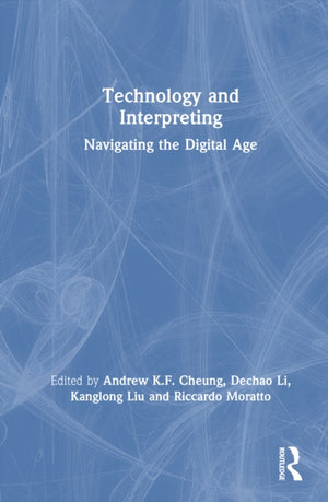 Technology and Interpreting
