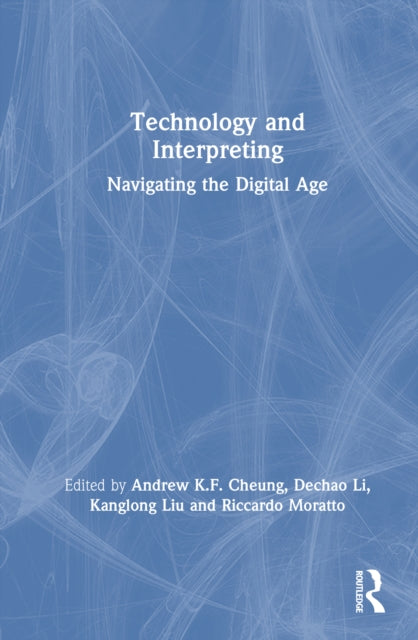 Book cover of: Technology and Interpreting