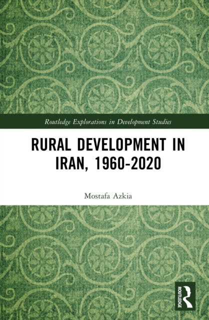 Book cover of: Rural Development in Iran, 1960-2020