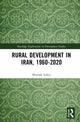 Book cover of: Rural Development in Iran, 1960-2020