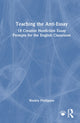 Book cover of: Teaching the Anti-Essay