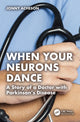 Book cover of: When Your Neurons Dance
