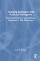 Book cover of: Teaching Literature with Artificial Intelligence