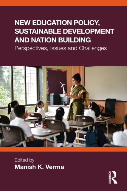 Book cover of: New Education Policy, Sustainable Development and Nation Building