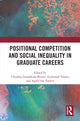 Book cover of: Positional Competition and Social Inequality in Graduate Careers. By: Ulpukka Isopahkala-Bouret