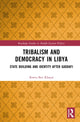 Book cover of: Tribalism and Democracy in Libya