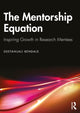 Book cover of: Mentorship Equation. By: Geetanjali Bendale
