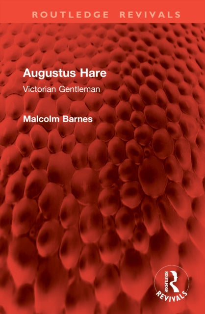 Book cover of: Augustus Hare. By: Malcolm Barnes