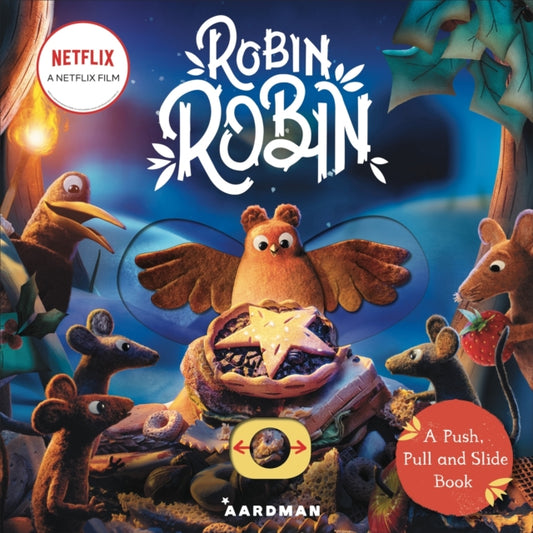 Robin Robin: A Push, Pull and Slide Book 9781035001187 Macmillan Children's Books